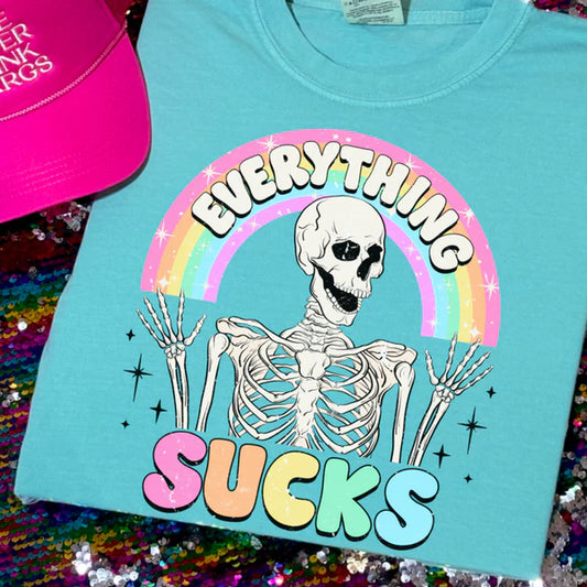 Everything Sucks T-Shirt