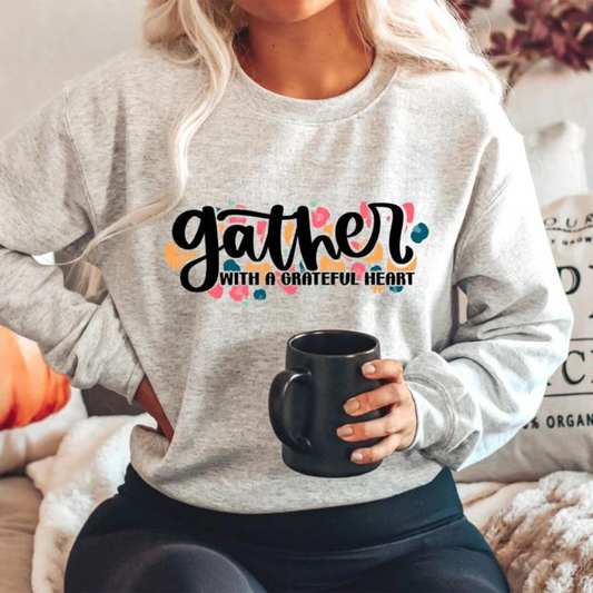 Gather with A Grateful Heart Autumn Shirt