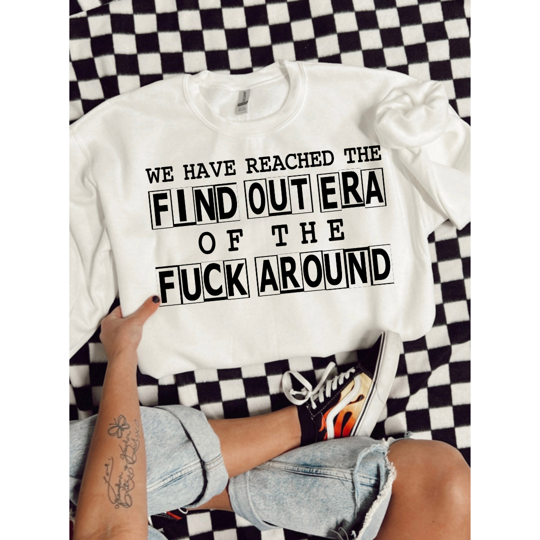 FAFO (F Around & Find Out) T-Shirt