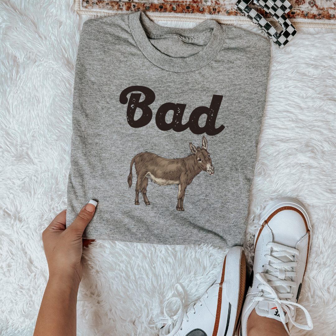 Bad Ass Donkey T-Shirt or Crewneck