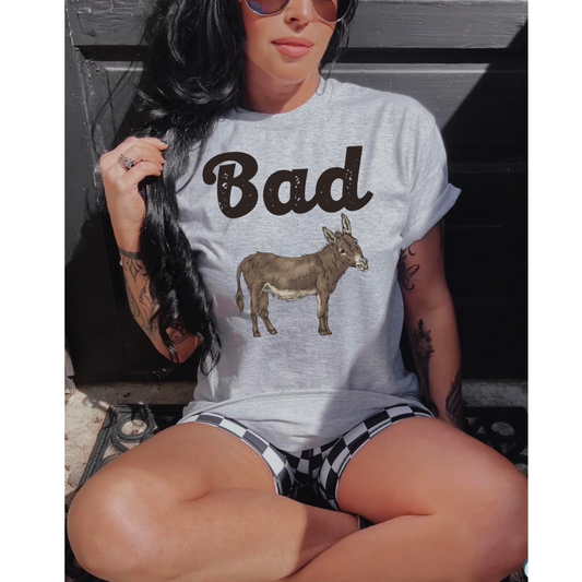 Bad Ass Donkey T-Shirt or Crewneck