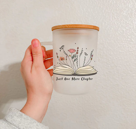 Book Lovers- Just One More Chapter 17oz Frosted Glass Cup w/ Handle